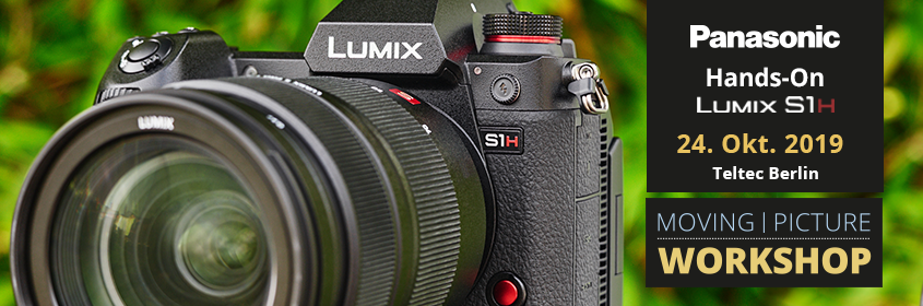 Hands On: Panasonic LUMIX S1H | Teltec Berlin