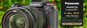 Hands On: Panasonic LUMIX S1H | Teltec München